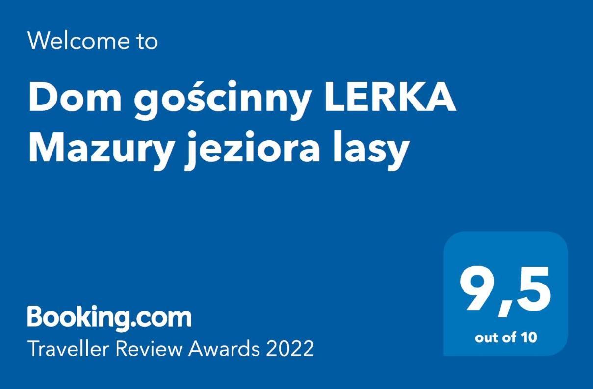 Dom Goscinny Lerka - 240 M2 Mazury Jeziora Lasy Lakorz Exterior foto